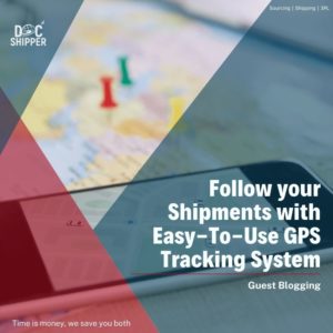 Follow Your Shipments With Easy-To-Use GPS Tracking System – DocShipper