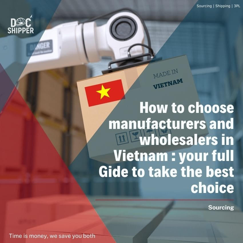 How to choose manufacturers and wholesalers in Vietnam : your full Gide to take the best choice