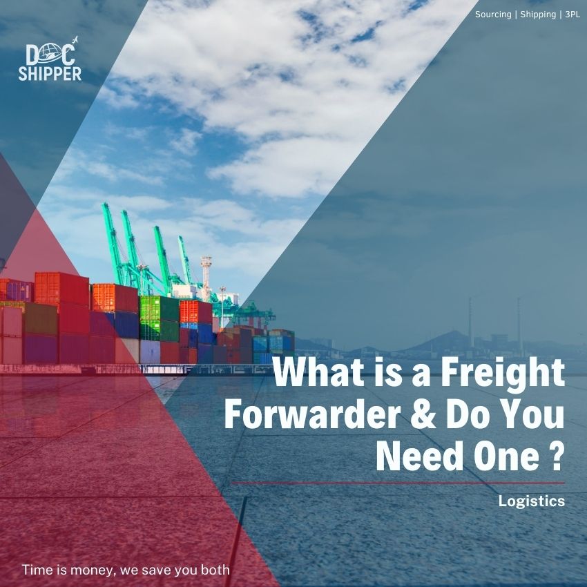 What is Freight Forwarder Do You Need