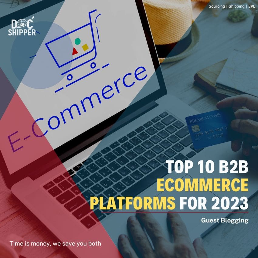 TOP 10 B2B.ECOMMERCE PLATFORMS FOR 2023