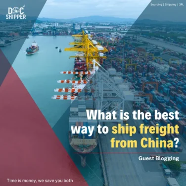 What is the best way to ship freight from China