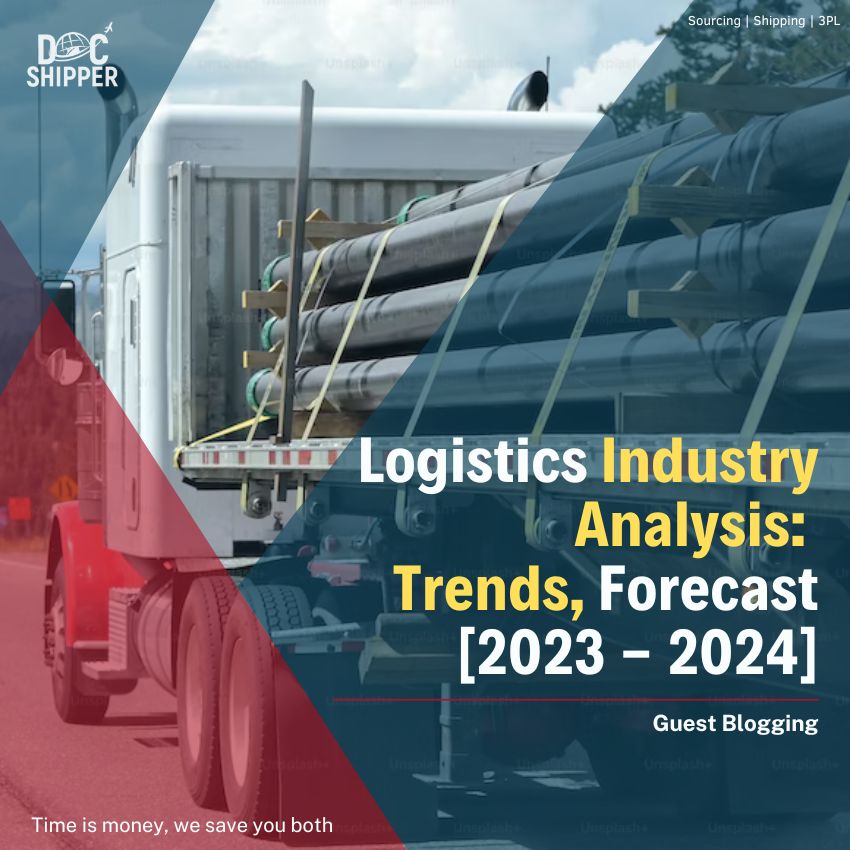 Logistics Industry Analysis: Trends, Forecast [2023 - 2024]