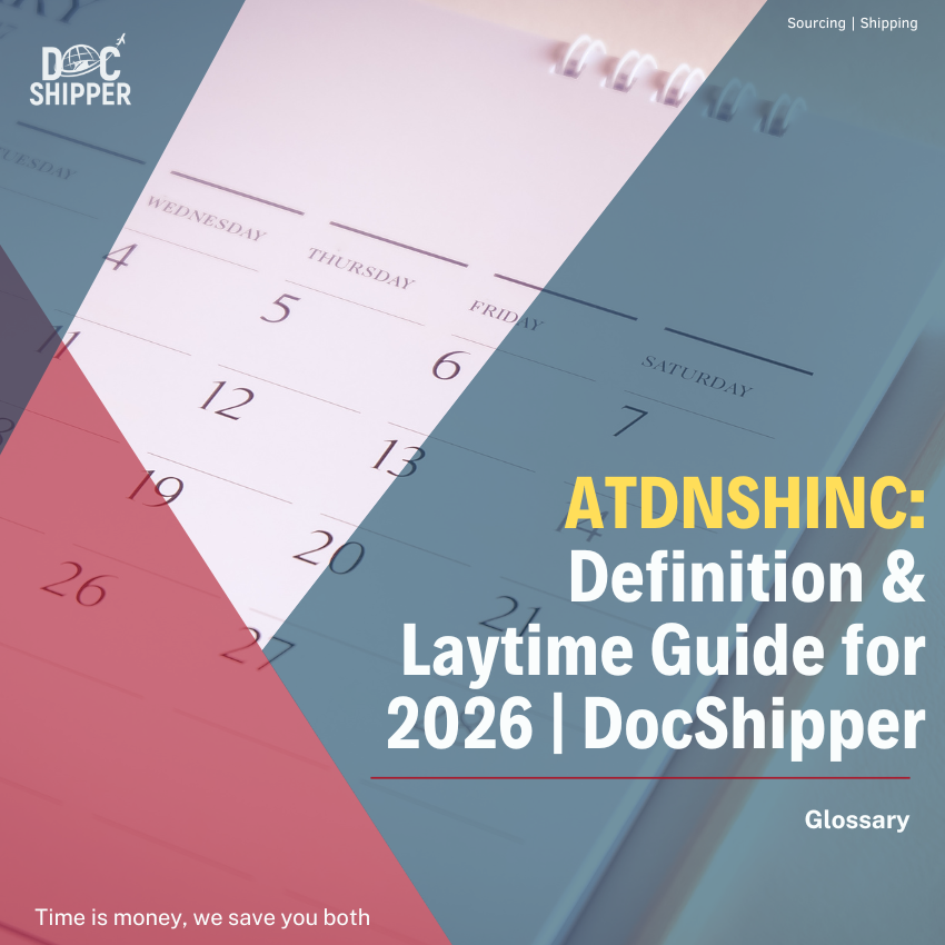 ATDNSHINC: Definition & Laytime Guide for 2026 | DocShipper