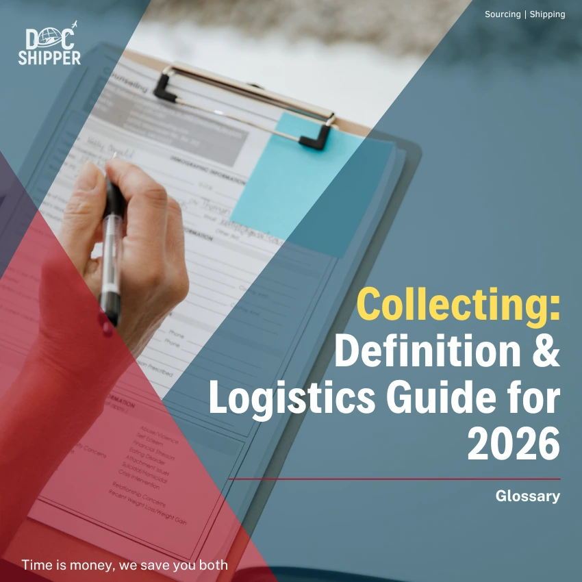 Collecting Definition Logistics Guide For 2026